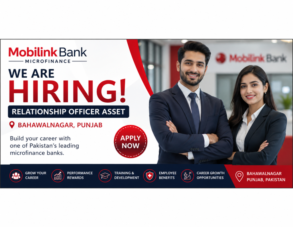 Relationship Officer Asset Jobs 2026 at Mobilink Bank Bahawalnagar